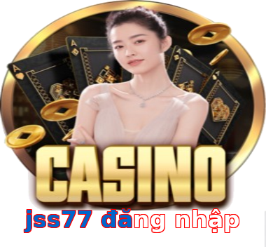 jss77 đăng nhập